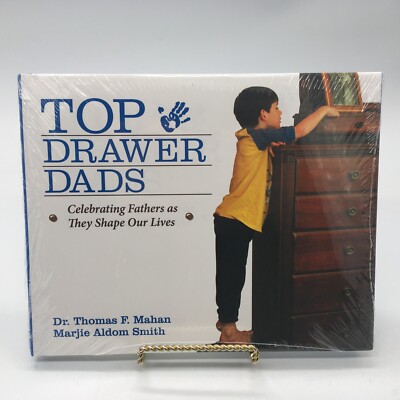 ''Top Drawer Dads'' Celebrating Fathers as They Shape Our Lives NEW SEALED Mahan
