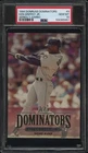 PSA 10 GEM MINT 1994 DONRUSS DOMINATORS JUMBO KEN GRIFFEY JR. #9 MARINERS B285