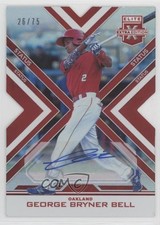 2016 Elite Extra Edition Status Red Die-Cut 26/75 George Bryner Bell Auto 0it8