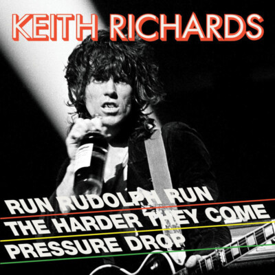 Keith Richards Run Rudolph Run / The Harder They Come / Pressure 