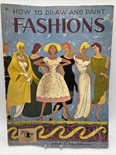 Vintage How to Draw and Paint FASHIONS Book Walter T. Foster Publication