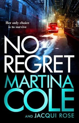 No Regret: the brand new novel from t..., Cole, Martina - Image 1 of 2