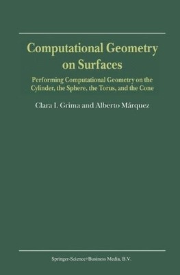 COMPUTATIONAL GEOMETRY ON SURFACES: PERFORMING By Clara Grima & Alberto Marquez