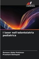 Rameez Abdul Rahiman (U. A.) | I Laser Nell'odontoiatria Pediatrica | Buch