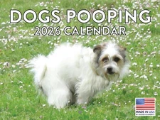 Dogs Pooping Calendar 2026 Pooping Pooches Funny White Elephant Gift
