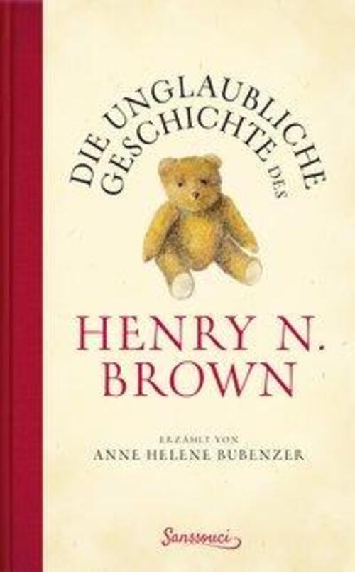 Die Unglaubliche Geschichte Des Henry N. Brown | Anne Helene Bubenzer