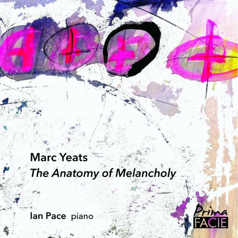 PFCD123 Ian Pace Anatomy of Melancholy CD PFCD123 NEW