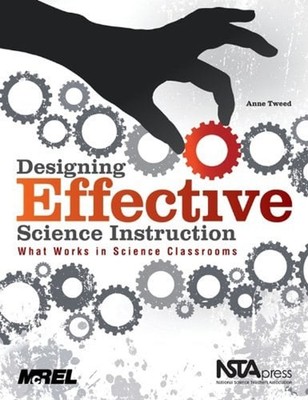 Designing Effective Science Instruction : What Works in Science C