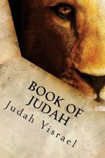 Book of Judah : Before Slaveships, Paperback by Yisrael, Judah, Like New Used...