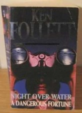 Night Over Water and A Dangerous Fortune (Omnibus),Ken Follett
