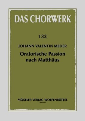 St Matthew Passion 133 Score soloists (TB), mixed choir (SSATB), 2 treble record