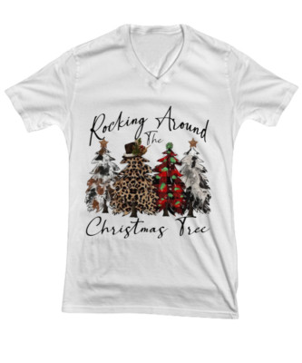 Rockin around the Christmas Tree  - V-Neck Tee