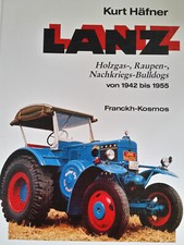 H&auml;fner Lanz Holzgas Raupen Nachkriegs Bulldogs 1942 bis 1955