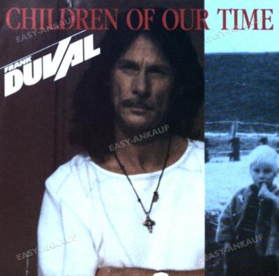 Frank Duval - Children Of Our Time 7in 1988 (VG+/VG+) '