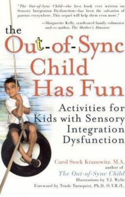 The Out-of-Sync Child has Fun: Activities f- Kranowitz, 9780399528439, paperback