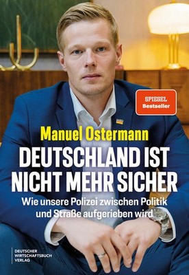 Deutschland ist nicht mehr sicher | Manuel Ostermann | 2025 | deutsch