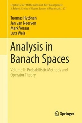 Analysis in Banach Spaces: Volume II: Probabilistic Methods and Operator Theory 