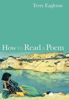 Terry Eagleton | How To Read A Poem | Taschenbuch | Englisch (2006)