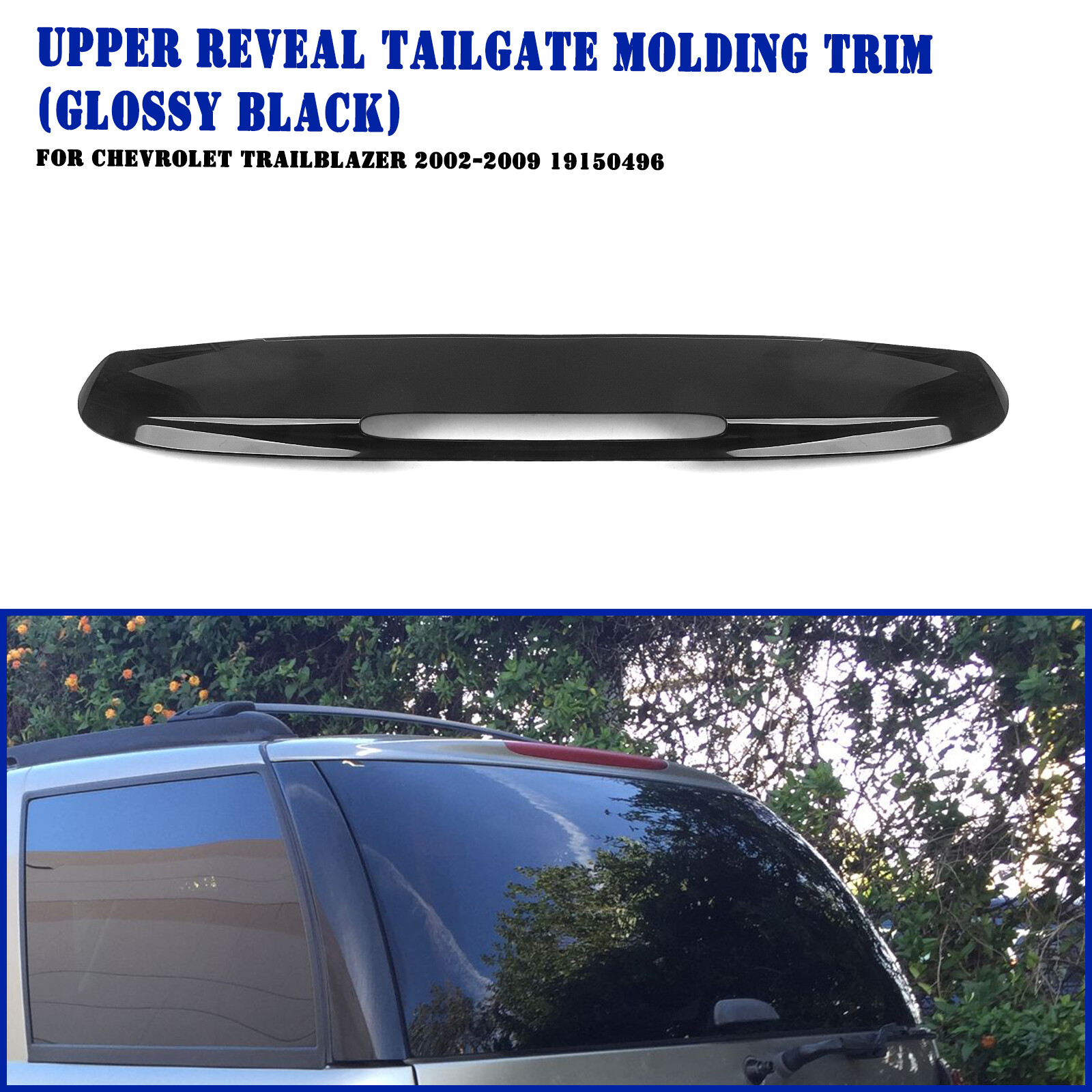 Car Upper Reveal Tailgate Molding Trim For Chevrolet Trailblazer 2002-2009 2008