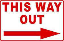 This Way Out With Optional Directional Arrow Sign. Size Options