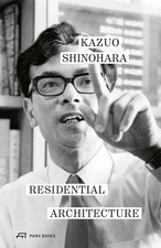 Residential Architecture | Kazuo Shinohara | ...