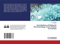 Foundations Of Network Pharmacology: From Theory To Practice Rutuja Chougale