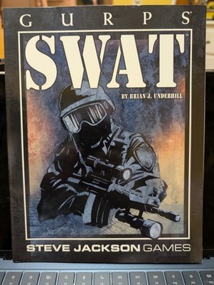 GURPS (SWAT) Steve Jackson Games By Brian J. Underhill