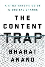 The Content Trap : A Strategist's Guide to Digital Change Bharat