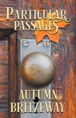 Particular Passages: Autumn - Paperback, by Ruskin Steve; Hunter - New h