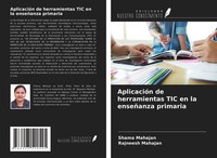 Shama Mahajan (U. A.) | AplicacióN De Herramientas TIC En La EnseñAnza Primaria