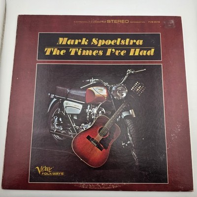 Mark Spoelstra - The Times I've Had - Vinyl Lp - 1968 -  FV-9018 - EX Blues Folk