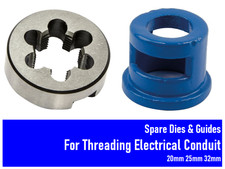 20MM 25MM & 32MM SPARE DIES & GUIDES FOR THREADING GALVANISED STEEL CONDUIT