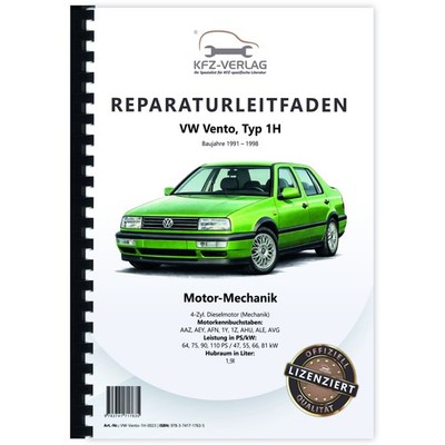 VW Vento, 1H (92-98) 4-Zyl. 1,9l Dieselmotor TDI 64-110 PS - Reparaturanleitung