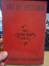 Antique Childrens Book Baseball-Hit By The Pitch- by Sherman HC VG+ 1928