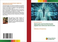 Wilson Machado Enes | AplicaçãO Da TransformaçãO Digital Nas CiêNcias...