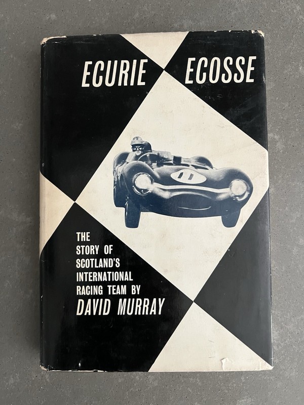 ECURIE ECOSSE: Scotlands International Racing Team RARE David Murray Signed Book