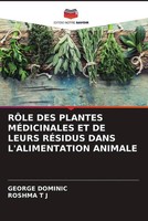 George Dominic (U. A.) | RÔLe Des Plantes MÉDicinales Et De Leurs RÉSidus...