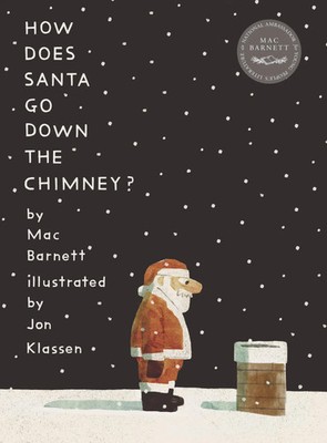 How Does Santa Go Down the Chimney? | Mac Barnett | Englisch | Buch | 2023