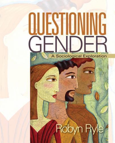 Questioning Gender : A Sociological Exploration by Robyn R. Ryle (2011 ...