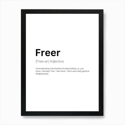 Freer Definition Meaning Art Print Framed Wall Art Poster Canvas Print Picture
