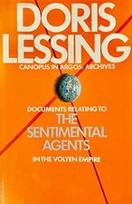 SENTIMENTAL AGENTS (CANOPUS IN ARGOS--ARCHIVES) By Doris Lessing **Excellent**