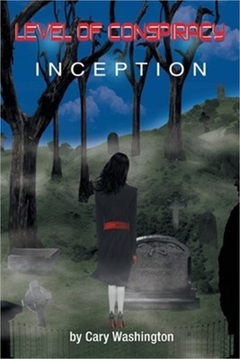 Level of Conspiracy: Inception (Paperback or Softback)