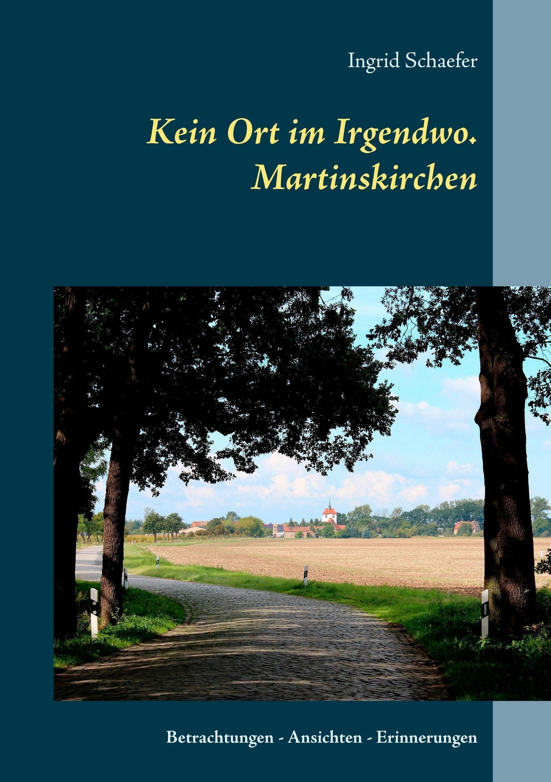 Thumbnail - Kein Ort Irgendwo. Martinskirchen | Betrachtungen - Ansichten -
