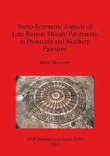 Socio-Economic Aspects of Late Roman Mosaic P...