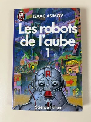 Isaac Asimov: Les robots de l’aube 1/ J’ai lu, 1991 - Photo 1/3