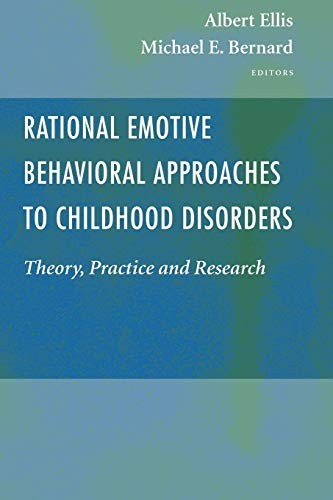 Rational Emotive Behavioral Approaches to Child. Ellis, Bernard<|