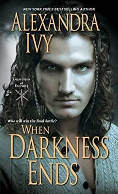 When Darkness Ends Mass Market Paperbound Alexandra Ivy