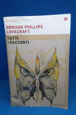 Oscar Classici Moderni 245 - H.P. LOVECRAFT - TUTTI I RACCONTI