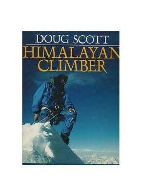 Himalayan Climber: A Lifetime's Quest to the World' by
