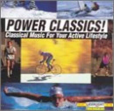 Power Classics! Classical Music For Your Active Lifestyle, Vol. 1 - VERY GOOD